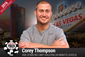Corey Thompson Gana el $1,000 No-Limit Hold’em (niveles de 30 minutos) de las WSOP 2016