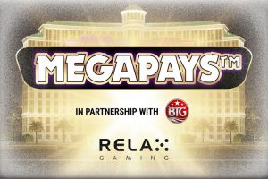 Relax, socio de Big Time Gaming para el lanzamiento de Megapays